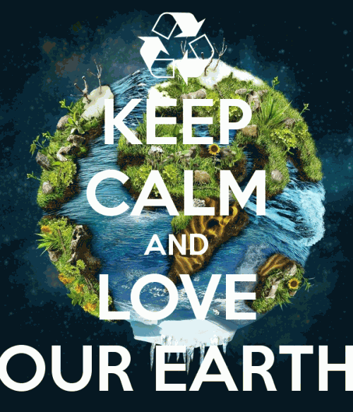 Earth Needs an Overhaul: Love Thy Planet